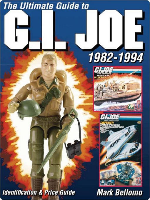 Cover image for The Ultimate Guide to G.I. Joe 1982-1994